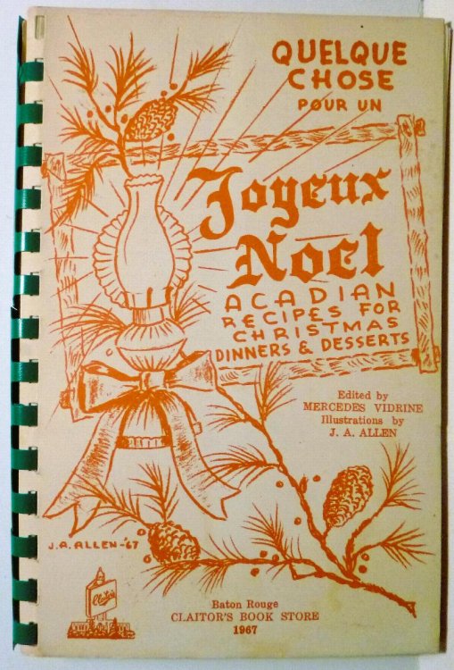 Image for Joyeux Noel Acadian Recipes for Christmas Dinner Joyeux Noel Acadian Recipes for Christmas Dinner