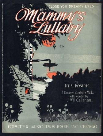 Mammy's Lullaby; a dreamy southern Waltz