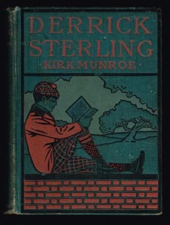 Derrick Sterling: A Story of the Mines