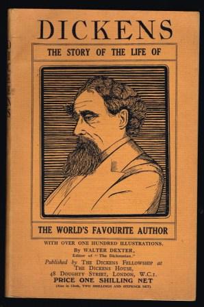 Image for Dickens : the story of the life of the world's favourite Author Dickens : the story of the life of the world's favourite Author