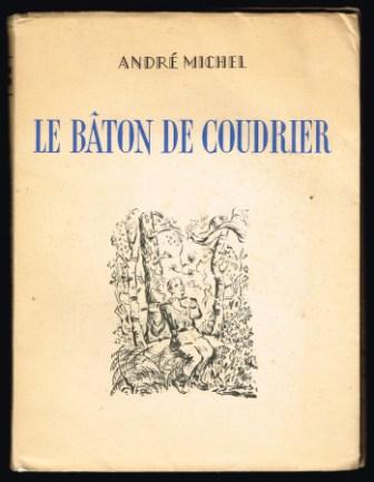 Image for Le baton de Coudrier Le baton de Coudrier