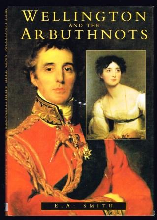 Wellington and the Arbuthnots : a triangular Friendship