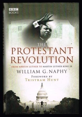 The Protestant Revolution: From Martin Luther to Martin Luther King, Jr.