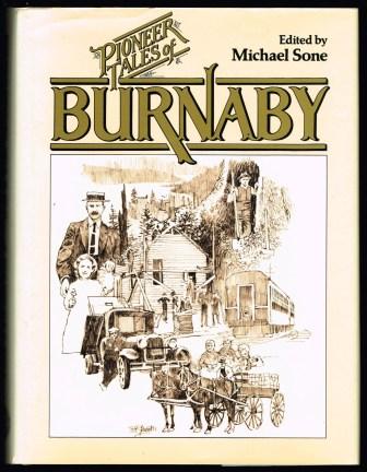 Image for Pioneer Tales of Burnaby Pioneer Tales of Burnaby
