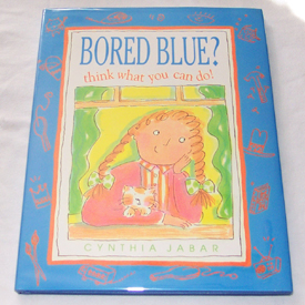 Bored Blue Think What You Can Do!