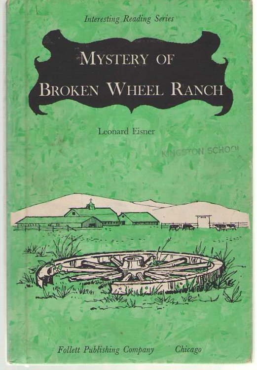 Mystery Of Broken Wheel Ranch