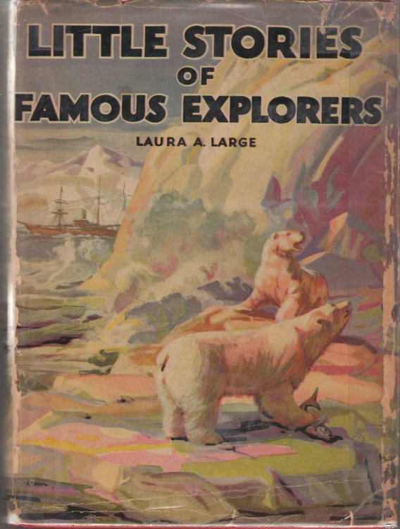 Image for Little Stories Of Famous Explorers Little Stories Of Famous Explorers