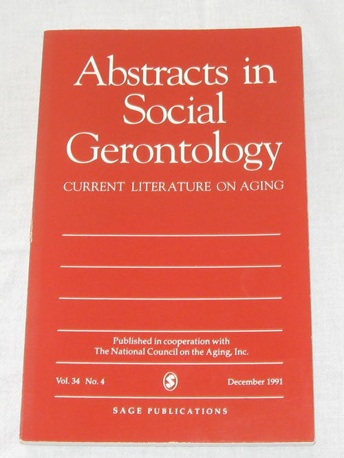 Image for Abstracts in Social Gerontology, Vol. 34, No. 4, Dec. 1991 Abstracts in Social Gerontology, Vol. 34, No. 4, Dec. 1991