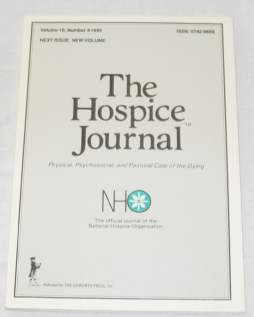 Image for The Hospice Journal Physical, Psychosocial, and Pastoral Care of the Dying, Volume 10, No. 4 1995 The Hospice Journal Physical, Psychosocial, and Pastoral Care of the Dying, Volume 10, No. 4 1995