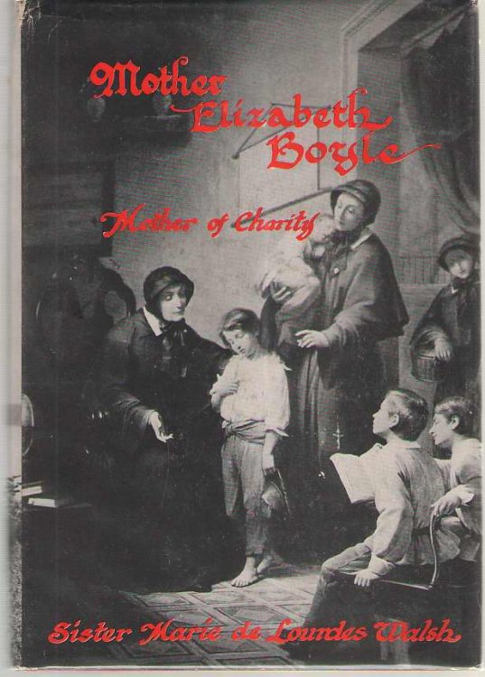 Image for Mother Elizabeth Boyle Mother of Charity Mother Elizabeth Boyle Mother of Charity
