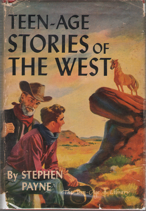 Image for Teen-age Stories Of The West Teen-age Stories Of The West