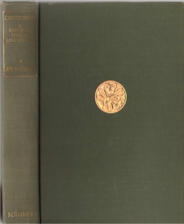 Crittenden; A Kentucky Story of Love and War