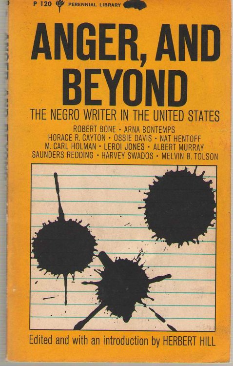 Anger, And Beyond; The Negro Writer in The United States