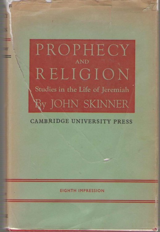 Prophecy and Religion Studies in the Life of Jeremiah