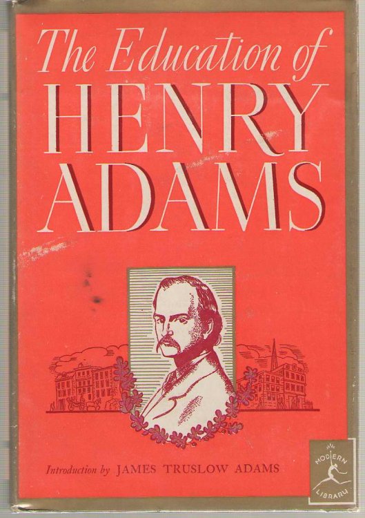 The Education Of Henry Adams