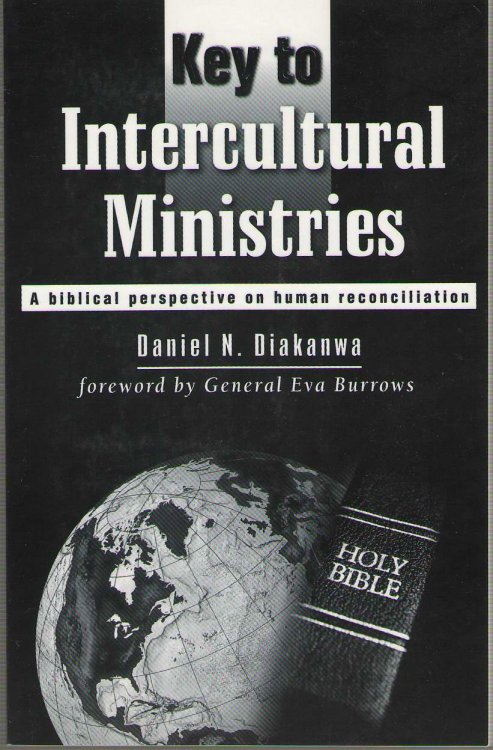 Key To Intercultural Ministries A Biblical Perspective on Human Reconcilation