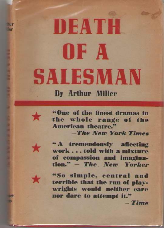 Death Of A Salesman; Certain Private Conversations in Two Acts and a Requiem