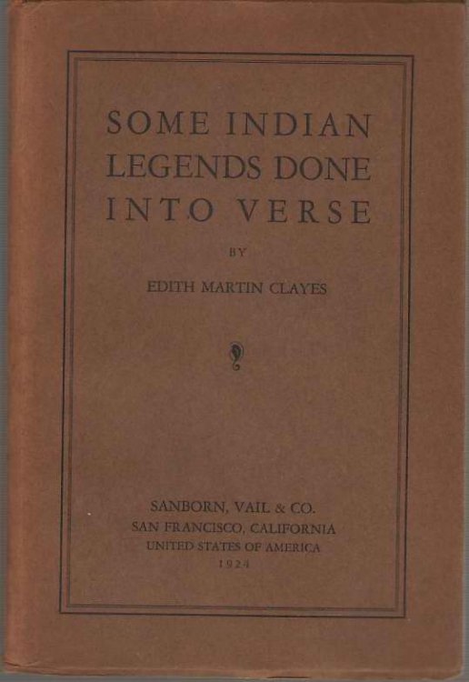 Some Indian Legends Done Into Verse