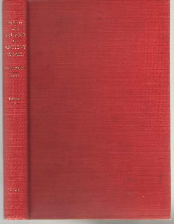 Image for Myth and Legend of Ancient Israel Volume 3 Myth and Legend of Ancient Israel Volume 3