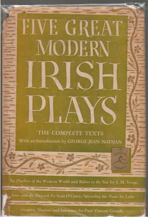 Image for Five Great Modern Irish Plays The Playboy of the Western World; Juno and the Paycock; Riders to the Sea; Spreading the News; Shadow and Substance Five Great Modern Irish Plays The Playboy of the Western World; Juno and the Paycock; Riders to the Sea; Spreading the News; Shadow and Substance