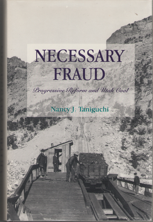 Necessary Fraud Progressive Reform and Utah Coal