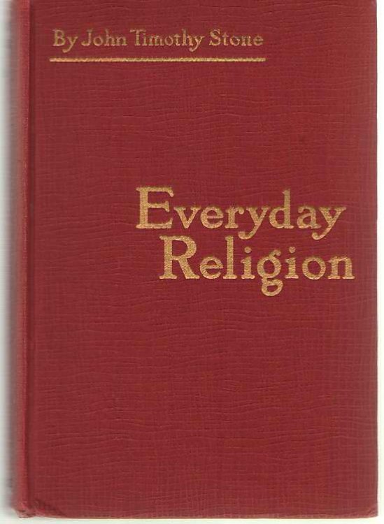 Image for Everyday Religion A Book of Applied Christianity Everyday Religion A Book of Applied Christianity