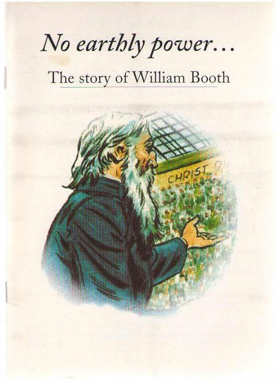 Image for No Earthly Power The Story of William Booth No Earthly Power The Story of William Booth
