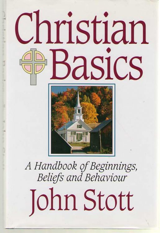 Image for Christian Basics A Handbook of Beginnings, Beliefs and Behavior Christian Basics A Handbook of Beginnings, Beliefs and Behavior