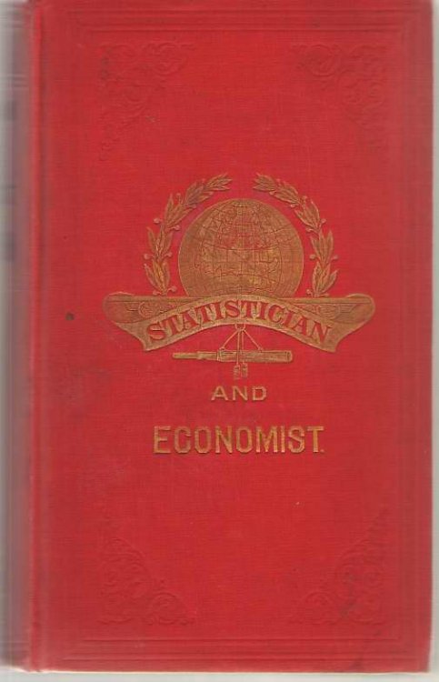The Statistician And Economist; Volume 19, Parts 1897-1898