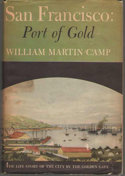 San Francisco; Port of Gold