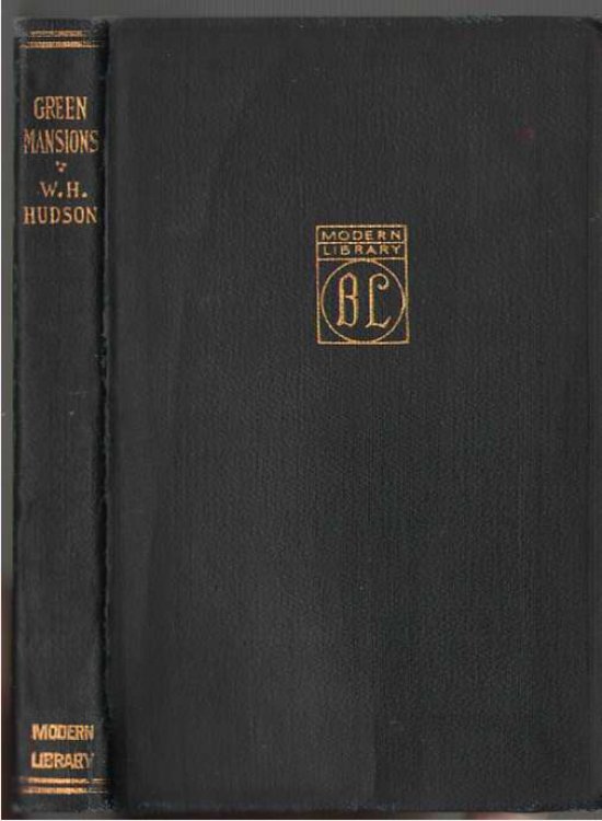 Image for Green Mansions A Romance of the Tropical Forest Green Mansions A Romance of the Tropical Forest