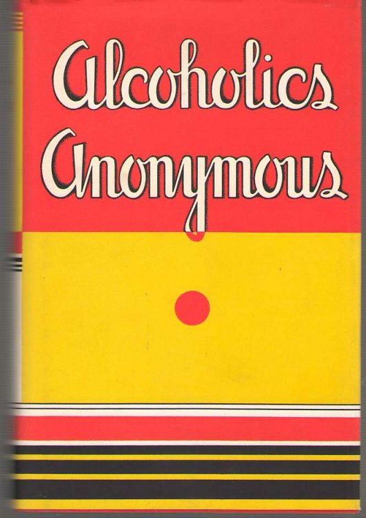 Alcoholics Anonymous The Story of How More Than One Hundred Men Have Recovered from Alcoholism by Alcoholics Anonymous Hardcover