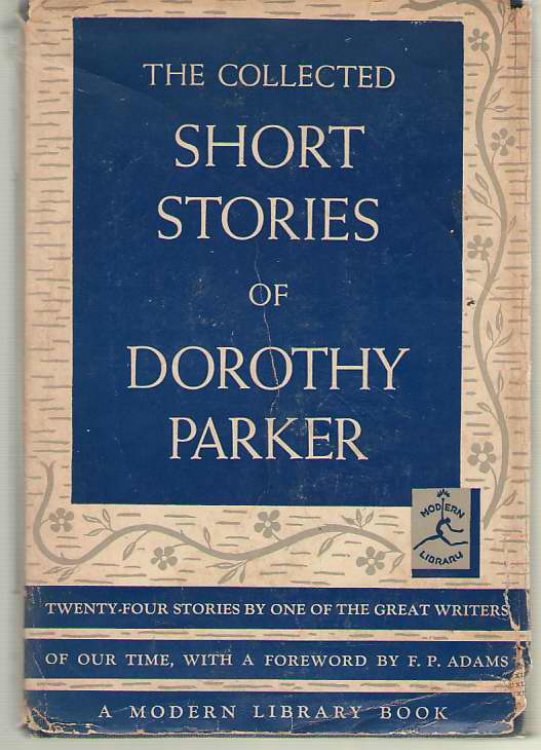 The Collected Stories of Dorothy Parker