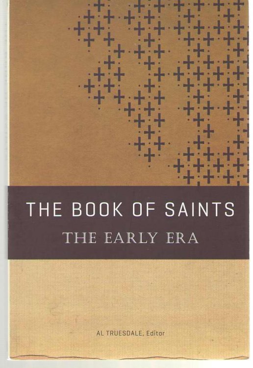 The Book of Saints The Early Era