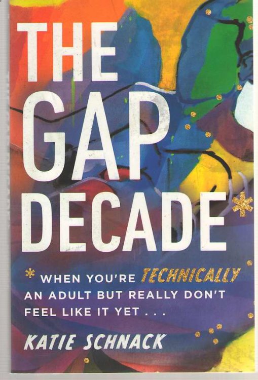 The Gap Decade When You're Technically an Adult but Really Don't Feel like it Yet