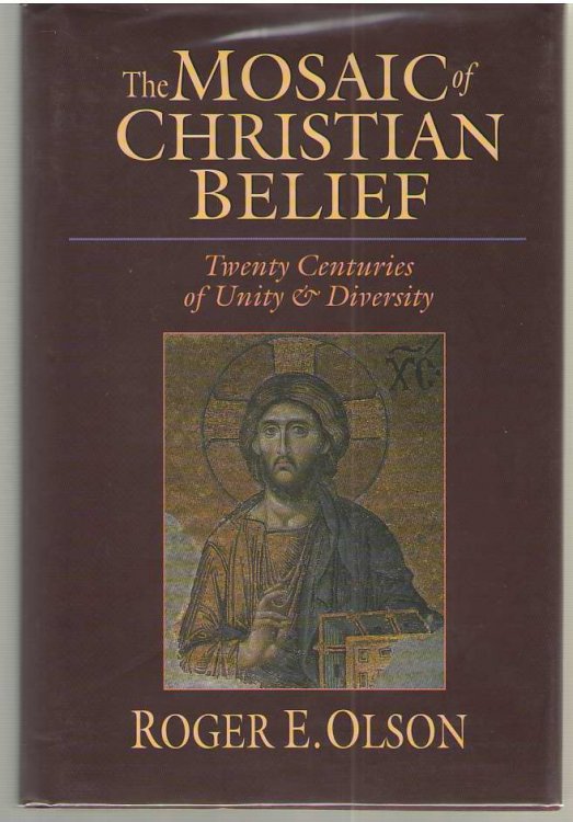 The Mosaic of Christian Belief Twenty Centuries of Unity & Diversity