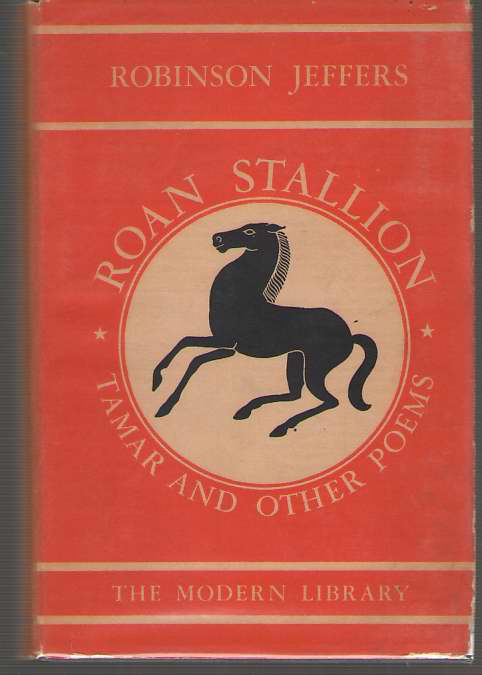 Roan Stallion, Tamar And Other Poems