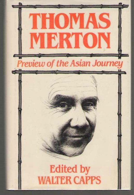 Image for Thomas Merton Preview of the Asian Journey Thomas Merton Preview of the Asian Journey