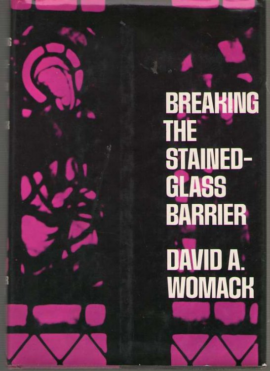 Image for Breaking the Stained-Glass Barrier Breaking the Stained-Glass Barrier