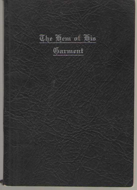 Image for The Hem of His Garment Life Story of Virginia Brandt Berg The Hem of His Garment Life Story of Virginia Brandt Berg