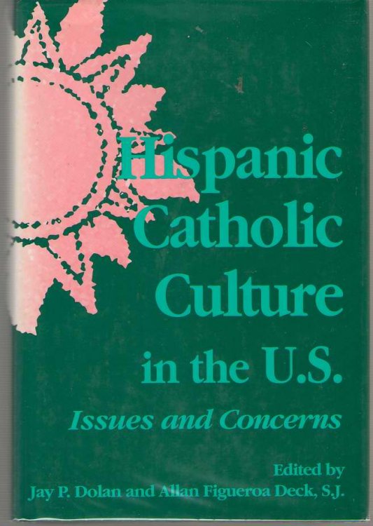 Image for Hispanic Catholic Culture In The U. S. Issues and Concerns Hispanic Catholic Culture In The U. S. Issues and Concerns