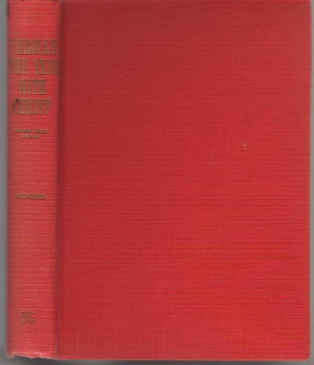 Through the Year with Christ; Sermons on the Church Year. Gospels of the Second Series