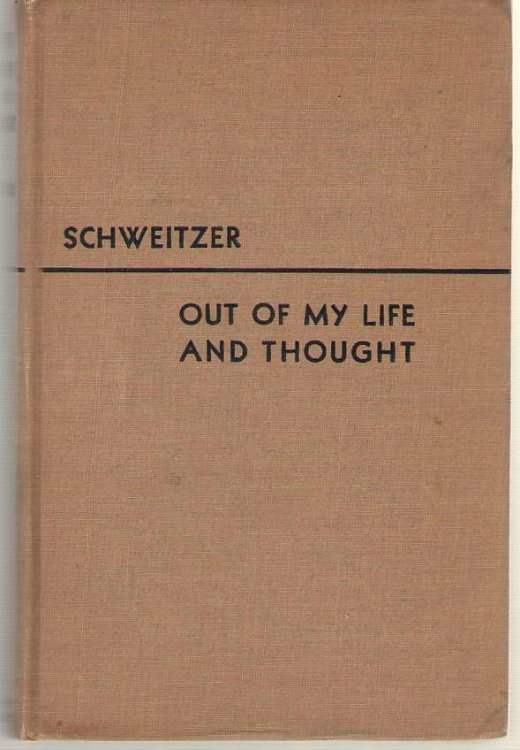 Image for Out Of My Life And Thought An Autobiography Out Of My Life And Thought An Autobiography