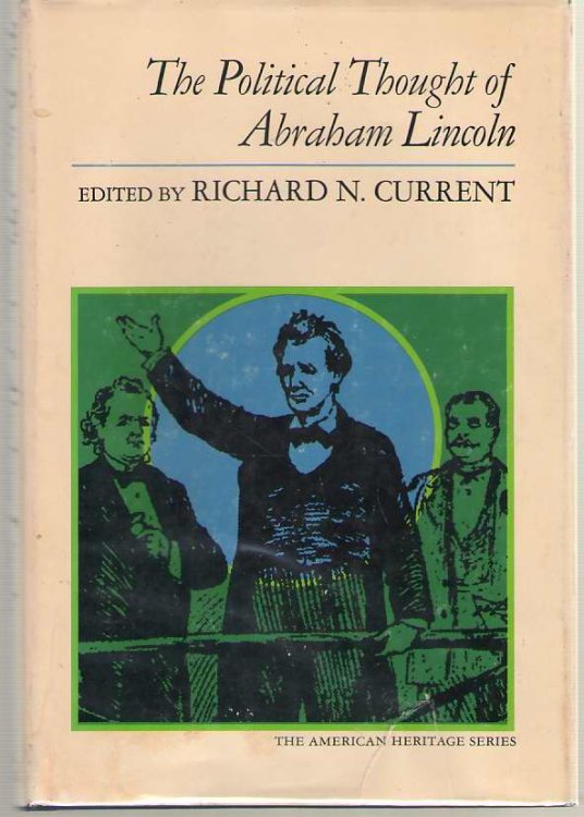 The Political Thought of Abraham Lincoln