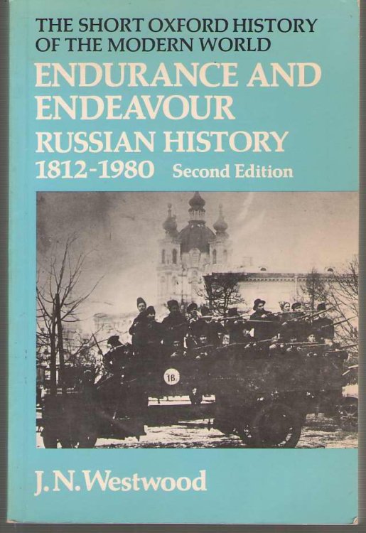 Image for Endurance and Endeavour. Russian History 1812-1980. Endurance and Endeavour. Russian History 1812-1980.
