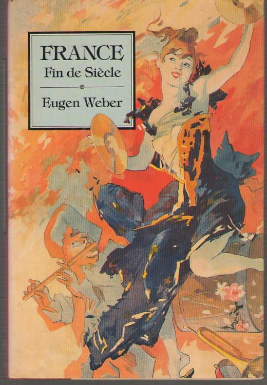 Image for France, Fin De Sicle France, Fin De Sicle