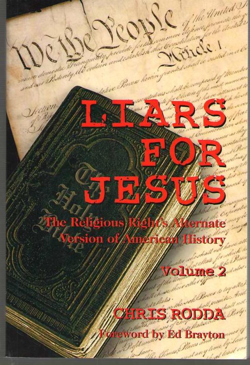 Image for Liars for Jesus The Religious Right's Alternate Version of American History, Vol. 2 Liars for Jesus The Religious Right's Alternate Version of American History, Vol. 2