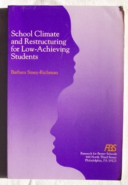 School Climate And Restructuring For Low-achieving Students