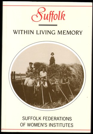 Image for Suffolk Within Living Memory. Suffolk Within Living Memory.