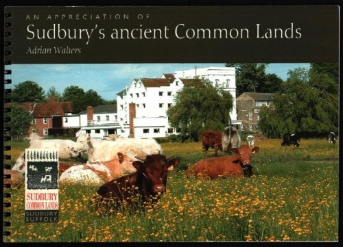 An Appreciation of Sudbury's Ancient Common Lands.